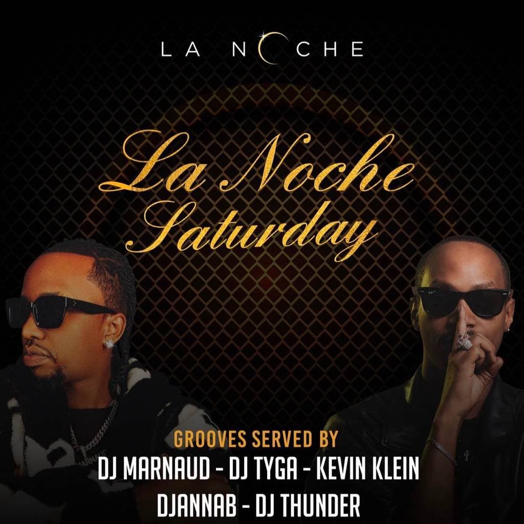 Lanoche Saturday🔥