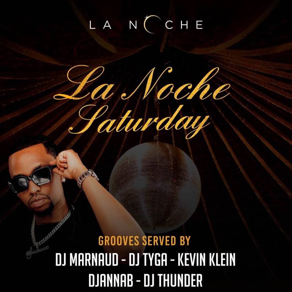 Lanoche Saturday🔥